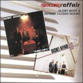Secret Affair - Glory Boys & Behind Closed Doors