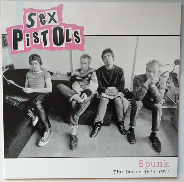 Sex Pistols - Spunk (The Demos 1976–1977)