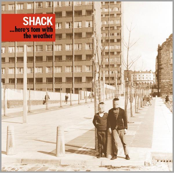 Shack (3) - ...Here's Tom With The Weather