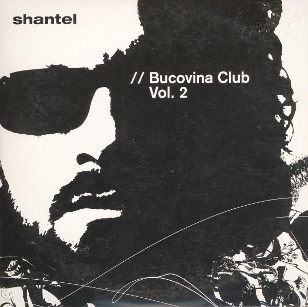 Shantel - Bucovina Club Vol. 2