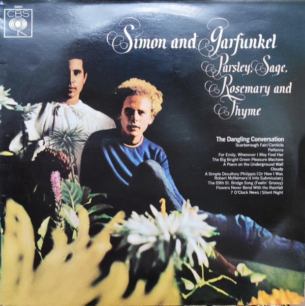 Simon & Garfunkel - Parsley, Sage, Rosemary And Thyme