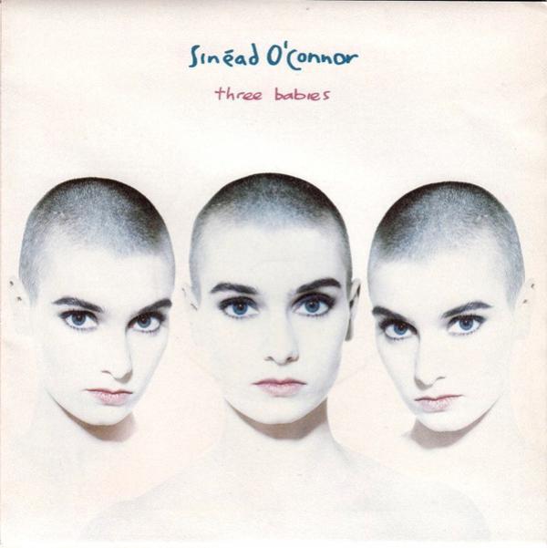Sinéad O'Connor - Three Babies