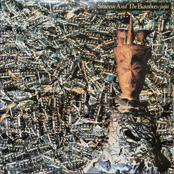 Siouxsie & The Banshees - Juju