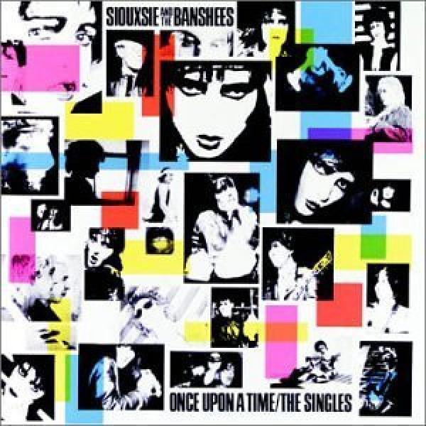 Siouxsie & The Banshees - Once Upon A Time / The Singles