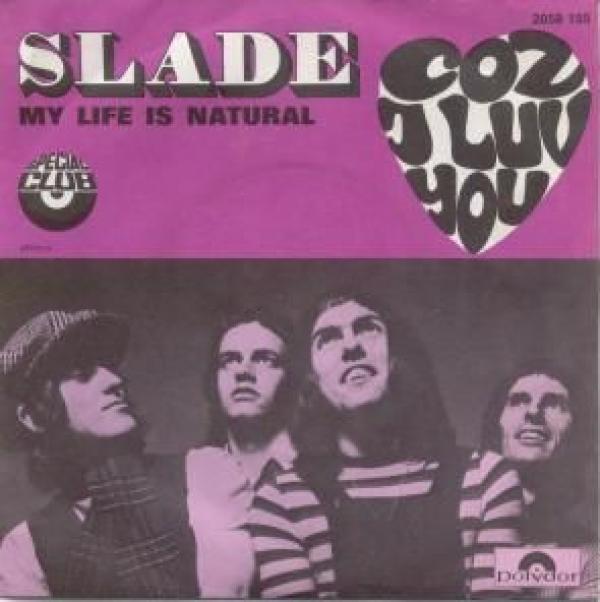 Slade - Coz I Luv You