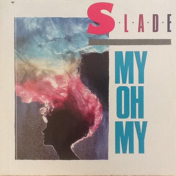 Slade - My Oh My