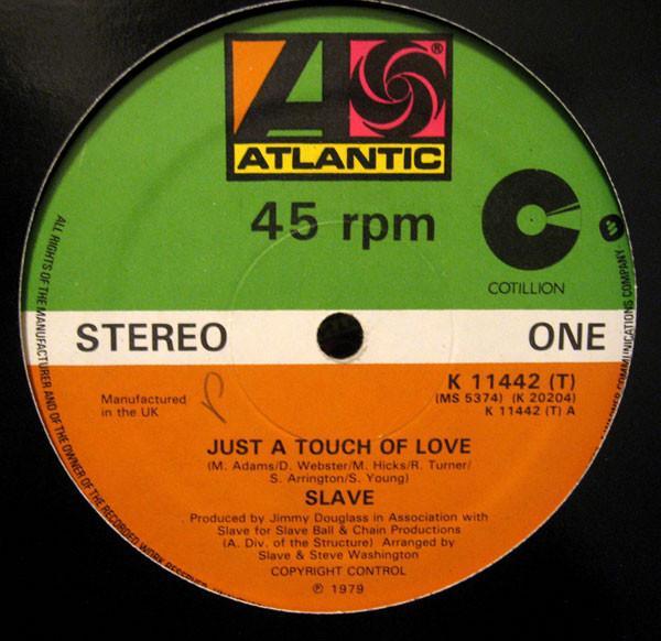Slave - Just A Touch Of Love