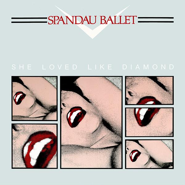 Spandau Ballet - She Loved Like Diamond