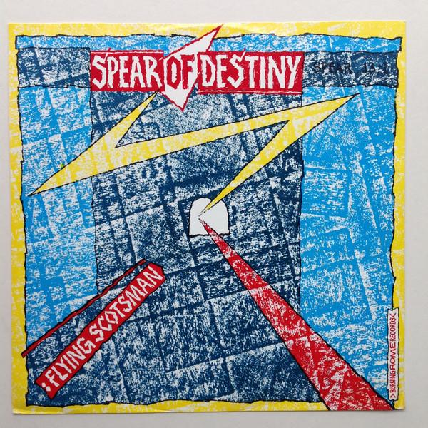 Spear Of Destiny - Flying Scotsman