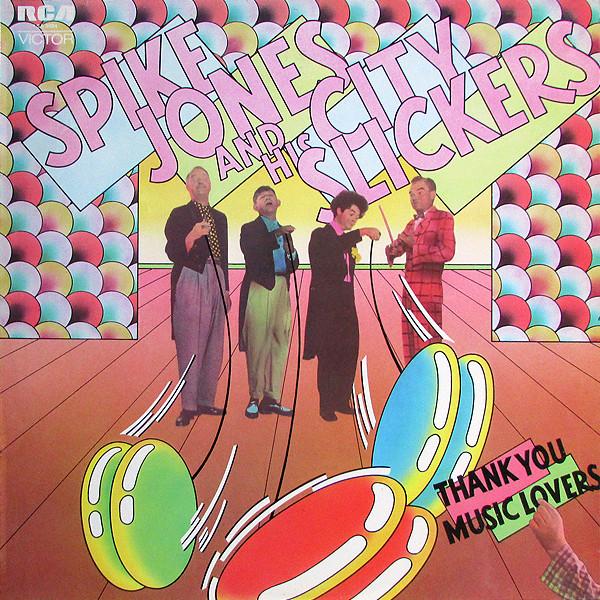 Spike Jones And His City Slickers - Thank You Music Lovers