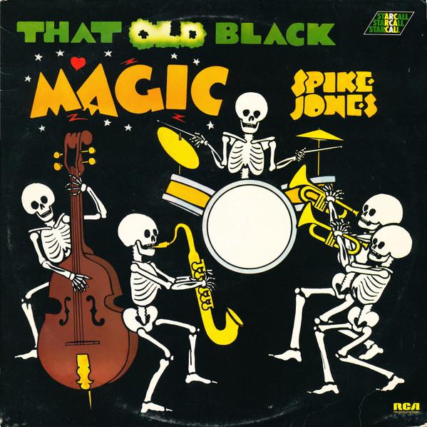 Spike Jones - That Old Black Magic