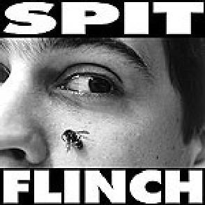 Spit (4) - Flinch