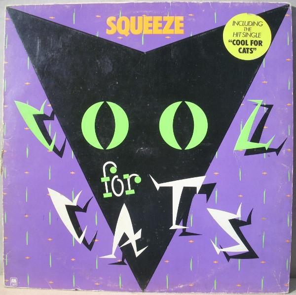 Squeeze (2) - Cool For Cats