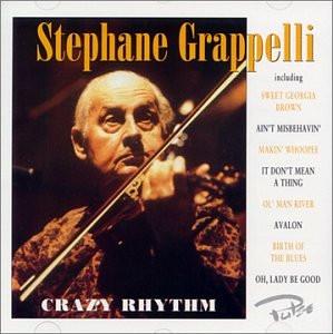 Stéphane Grappelli - Crazy Rhythm