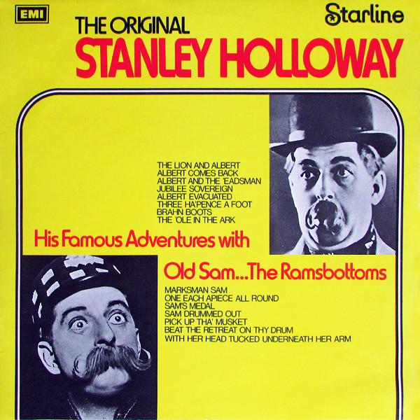 Stanley Holloway - His Famous Adventures With Old Sam And The Ramsbottoms