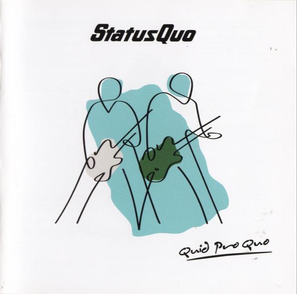 Status Quo - Quid Pro Quo