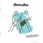 Status Quo - Quid Pro Quo