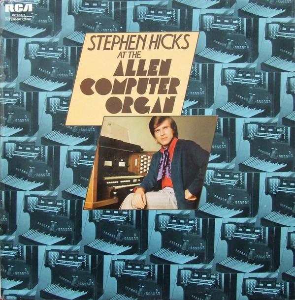 Stephen Hicks - At The Allen Computer Organ