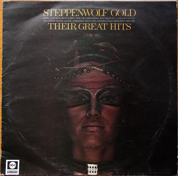 Steppenwolf - Gold (Their Great Hits)