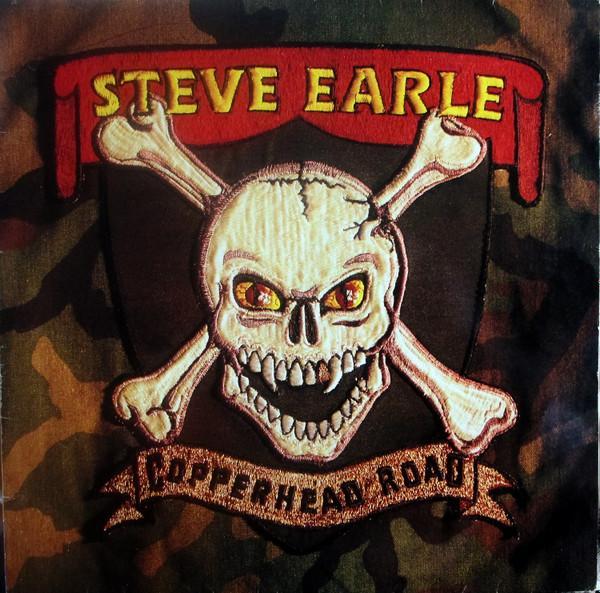 Steve Earle - Copperhead Road