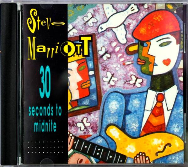 Steve Marriott - 30 Seconds To Midnite