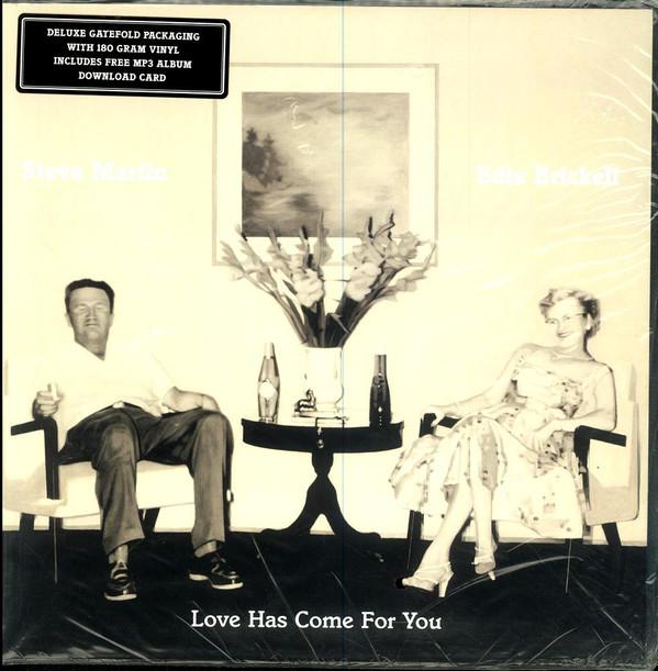 Steve Martin (2), Edie Brickell - Love Has Come For You