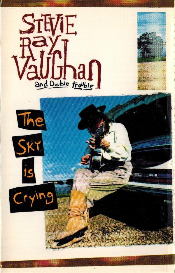 Stevie Ray Vaughan & Double Trouble - The Sky Is Crying