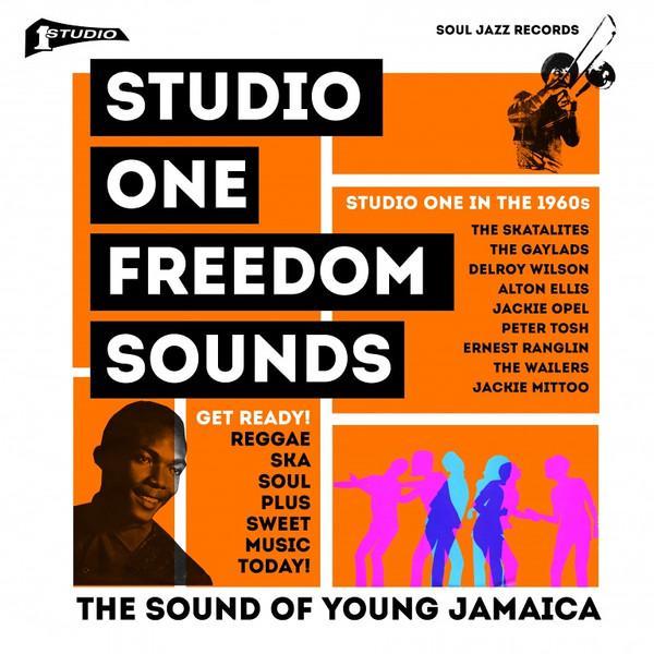  - Studio One Freedom Sounds (Studio One In The 1960s)