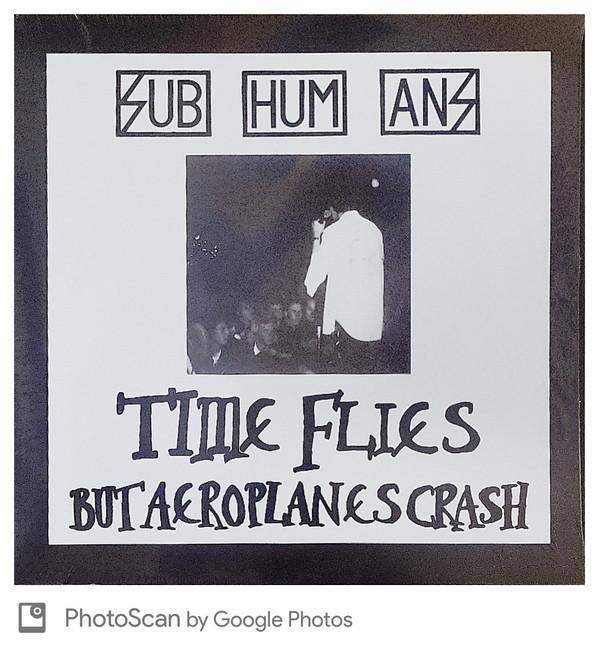 Subhumans - Time Flies + Rats