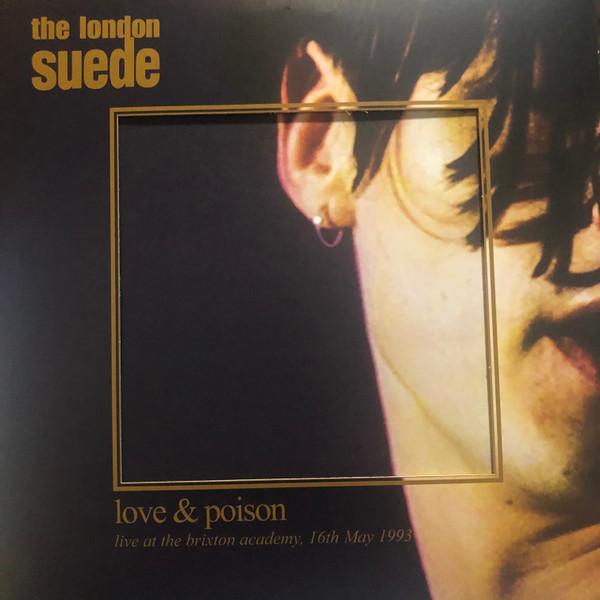 Suede - Love & Poison (Live At The Brixton Academy, 16th May 1993)