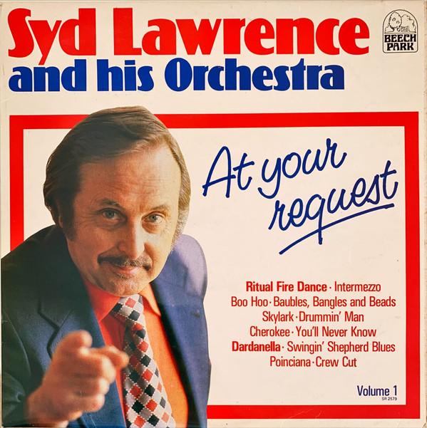 Syd Lawrence And His Orchestra - At Your Request Volume 1