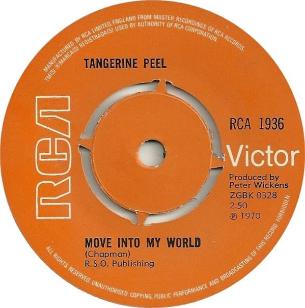 Tangerine Peel - Move Into My World