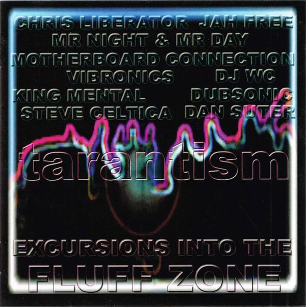 Tarantism (2) - Excursions Into The Fluff Zone