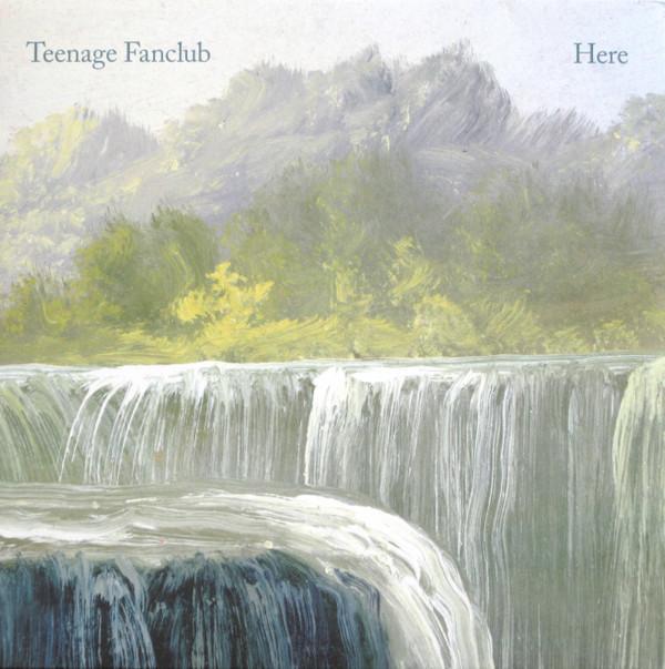 Teenage Fanclub - Here