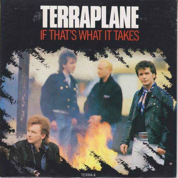 Terraplane - If That's What It Takes