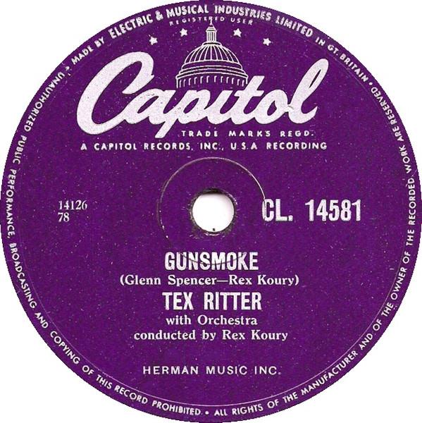 Tex Ritter - Gunsmoke / The Wayward Wind