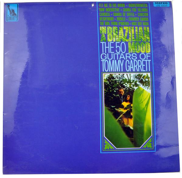 The 50 Guitars Of Tommy Garrett - In A Brazilian Mood