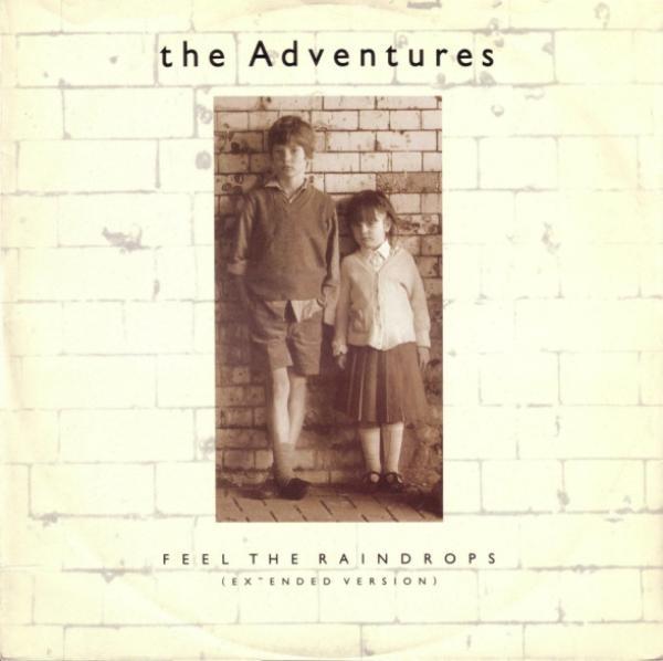 The Adventures - Feel The Raindrops (Extended Version)