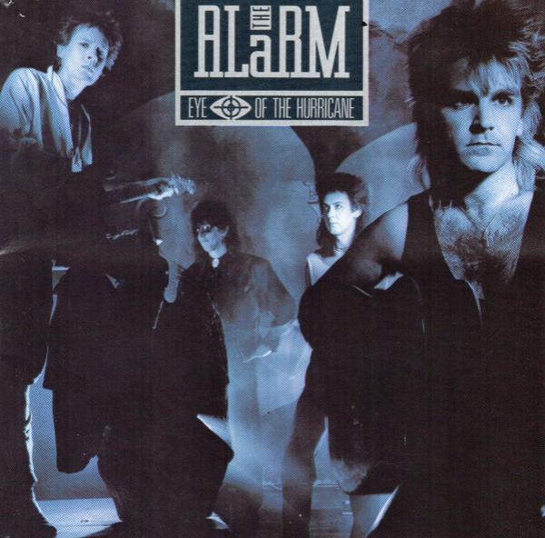 The Alarm - Eye Of The Hurricane