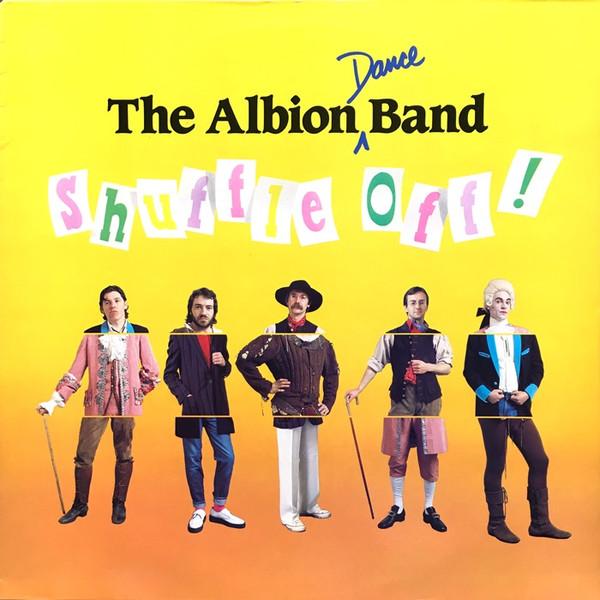 The Albion Dance Band - Shuffle Off