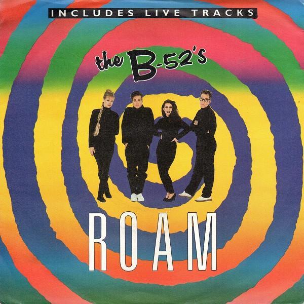 The B-52's - Roam
