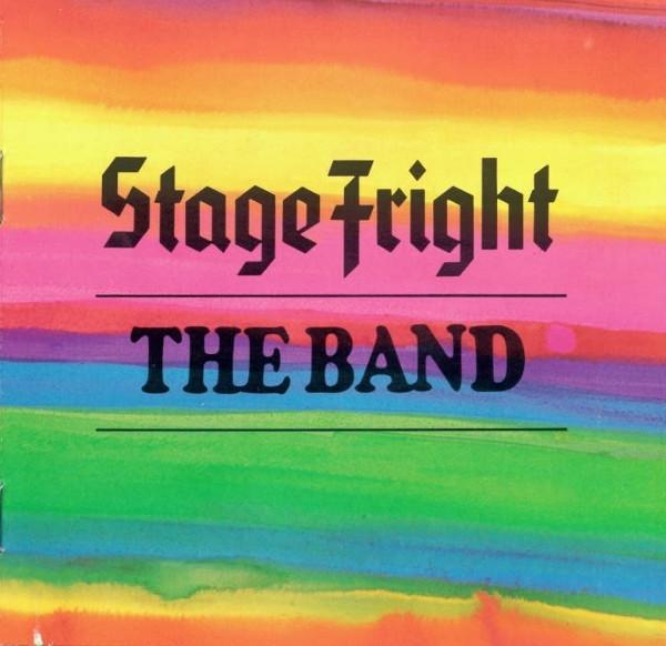 The Band - Stage Fright