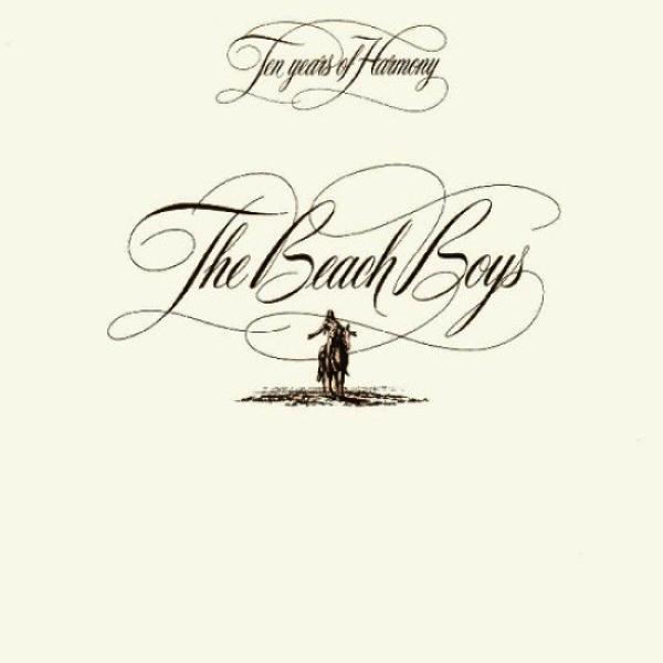 The Beach Boys - Ten Years Of Harmony