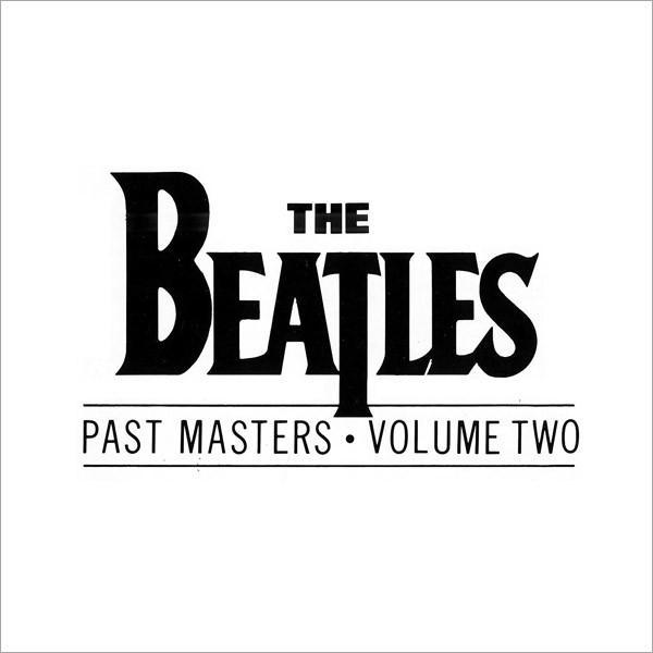 The Beatles - Past Masters: Volume Two