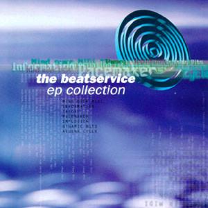  - The Beatservice EP Collection