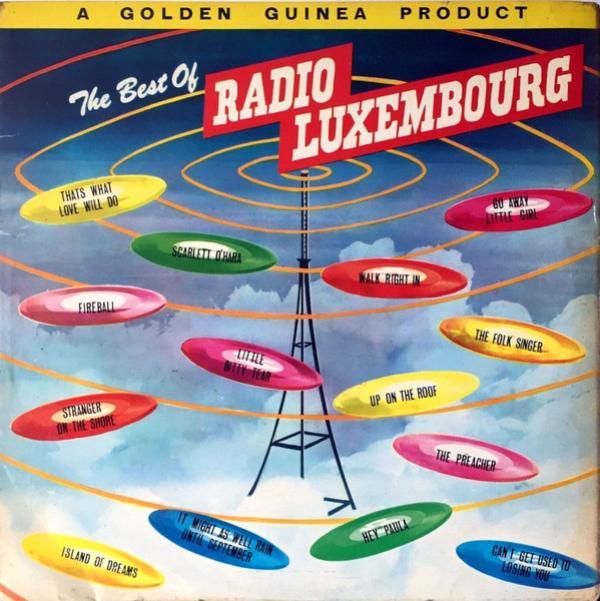  - The Best Of Radio Luxembourg