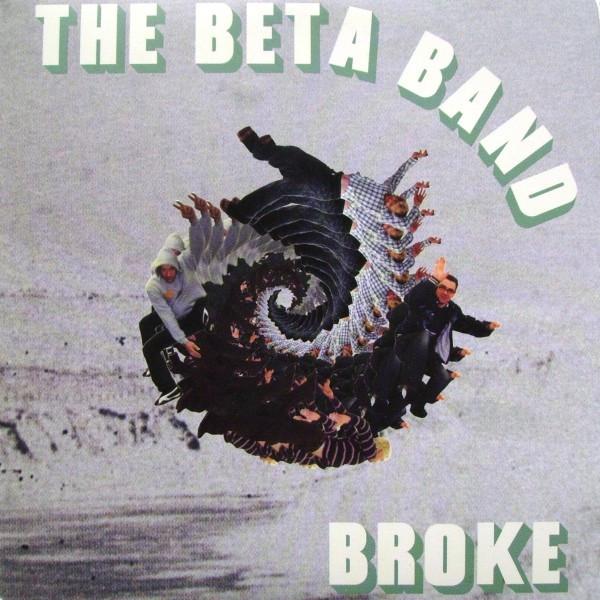 The Beta Band - Broke