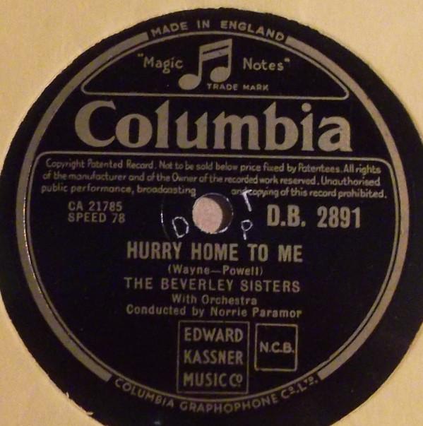 The Beverley Sisters - Hurry Home To Me / Yell For Your Mama
