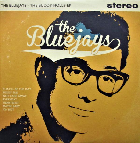 The Bluejays  - The Buddy Holly EP