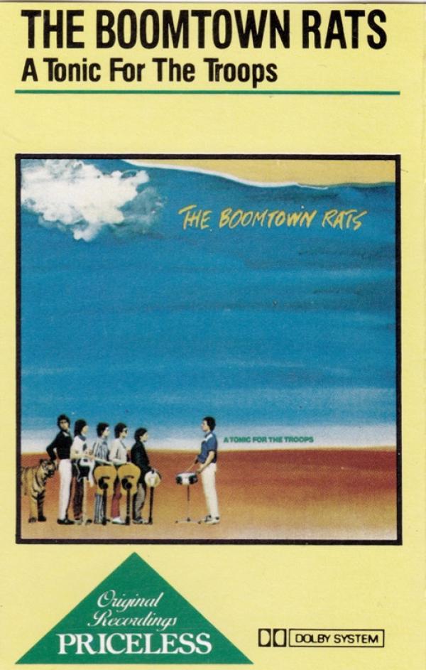 The Boomtown Rats - A Tonic For The Troops